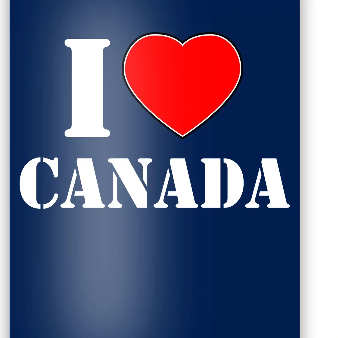 I Love Canada Poster