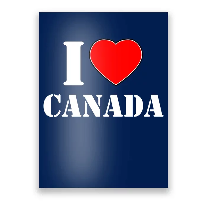 I Love Canada Poster