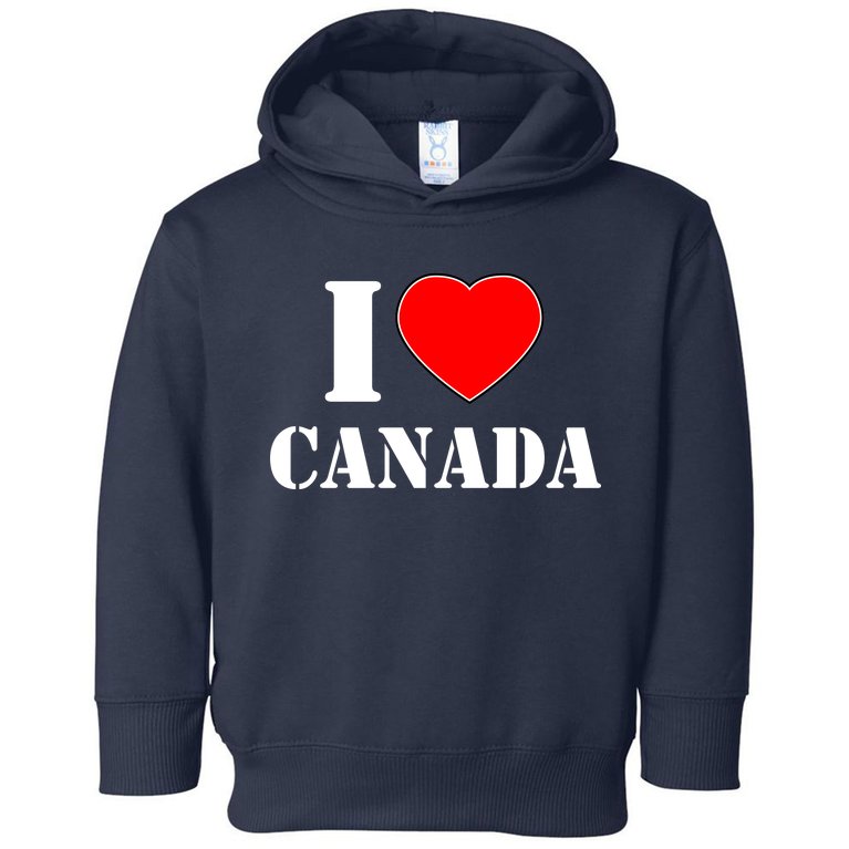 I Love Canada Toddler Hoodie