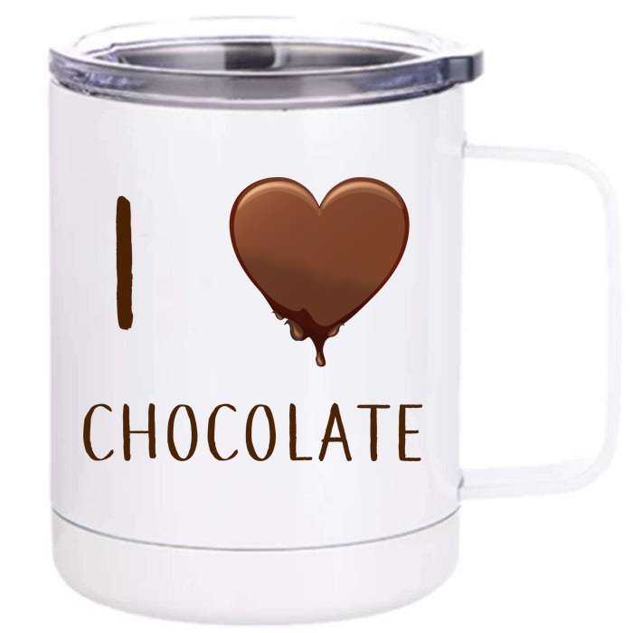 I Love Chocolate Front & Back 12oz Stainless Steel Tumbler Cup