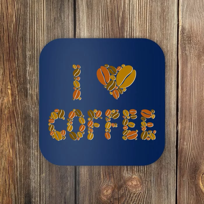 I Love Coffee Coaster