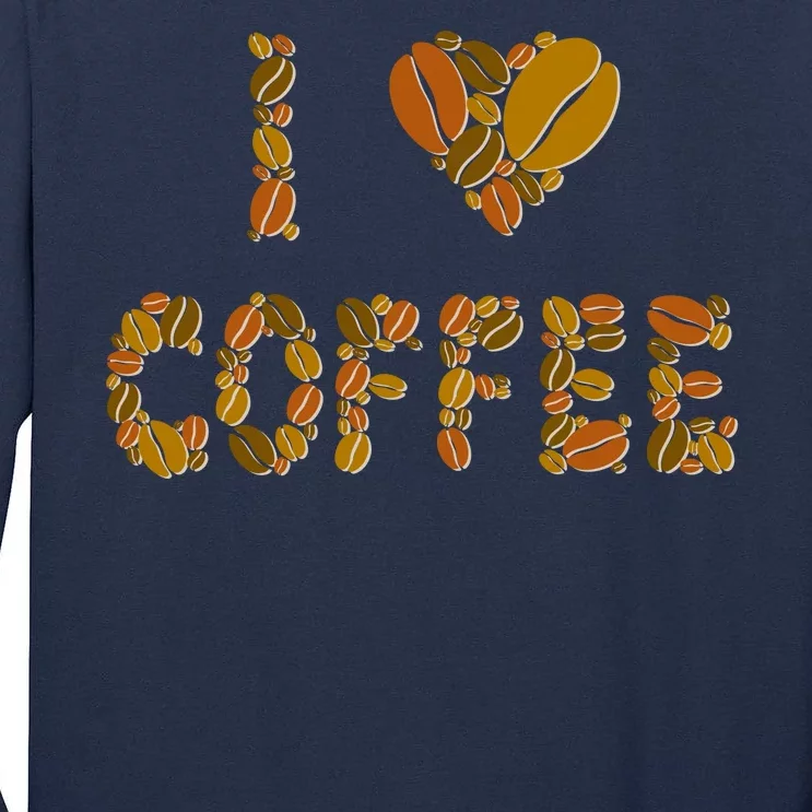 I Love Coffee Tall Long Sleeve T-Shirt