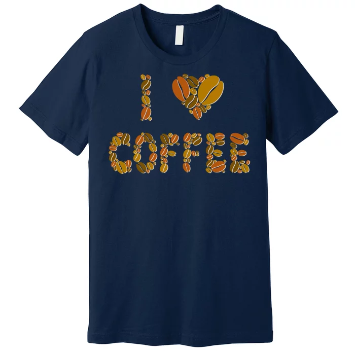 I Love Coffee Premium T-Shirt