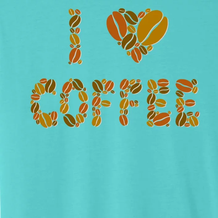 I Love Coffee ChromaSoft Performance T-Shirt