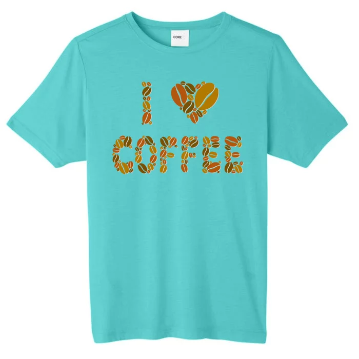 I Love Coffee ChromaSoft Performance T-Shirt