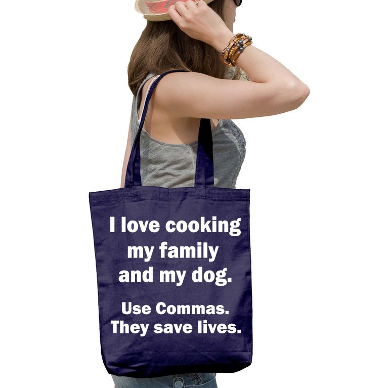 I Love Cooking My Family Commas Save Lives Tote Bag