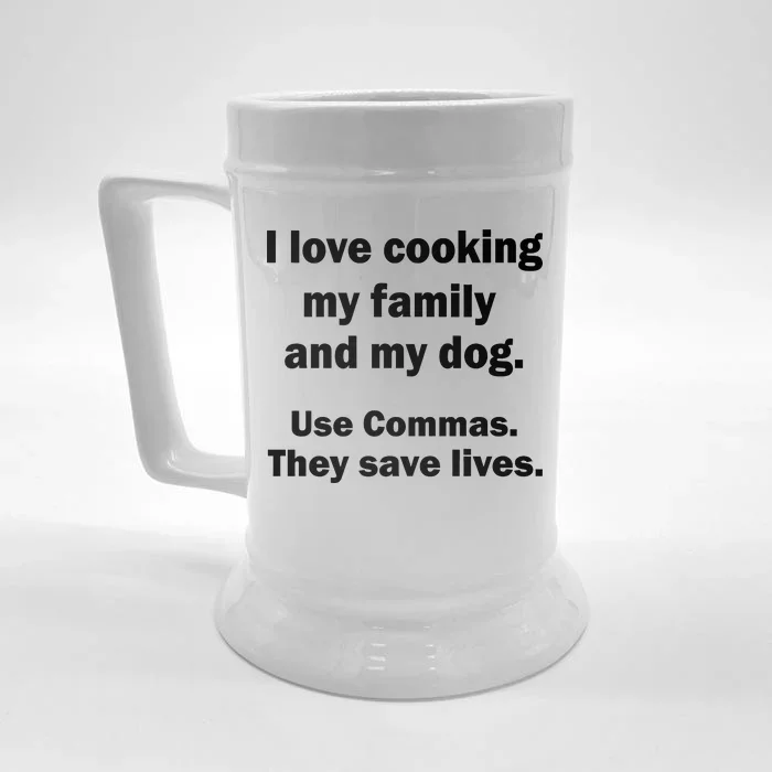 I Love Cooking My Family Commas Save Lives Front & Back Beer Stein