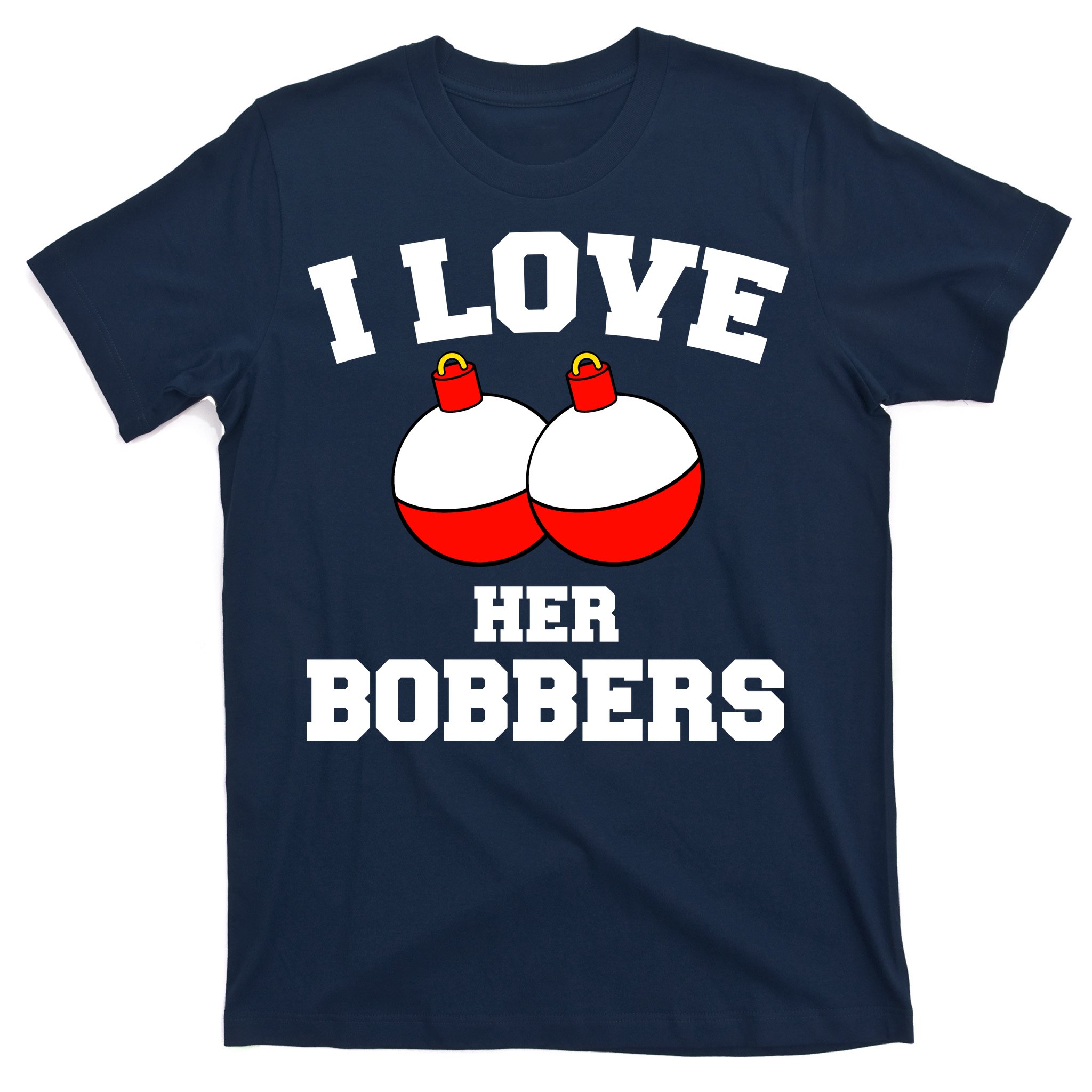 I Love Her Boobers T-Shirt
