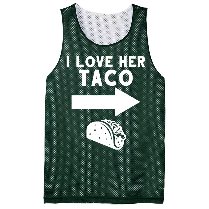 I Love Her Taco Mesh Reversible Basketball Jersey Tank