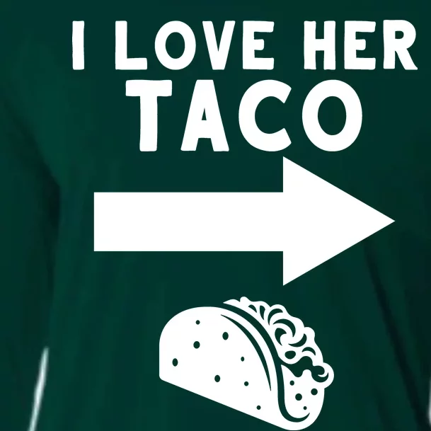 I Love Her Taco Cooling Performance Long Sleeve Crew