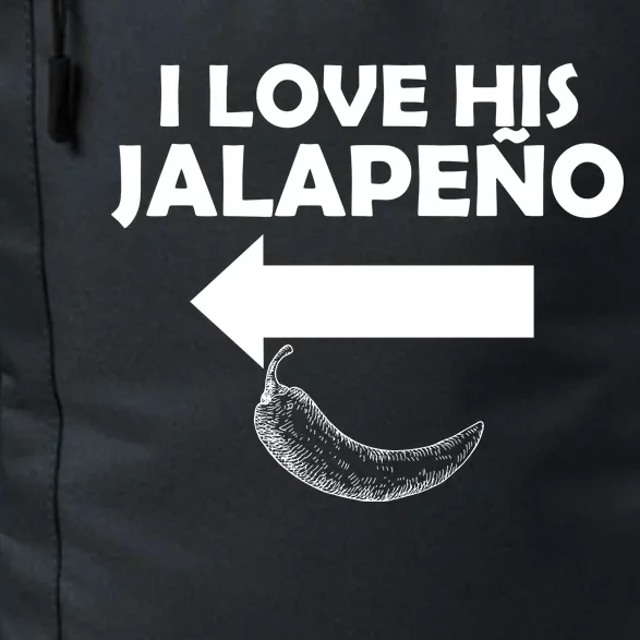 I Love His Jalapeno Daily Commute Backpack