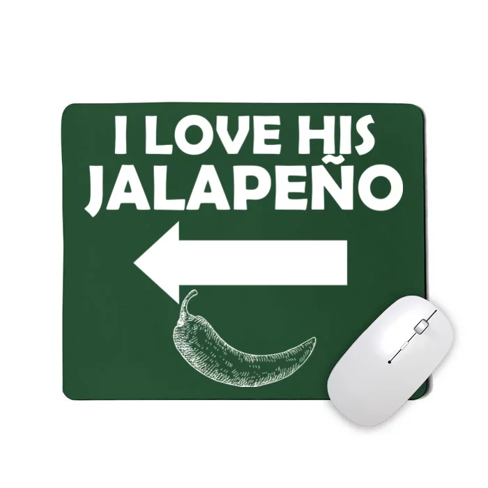 I Love His Jalapeno Mousepad