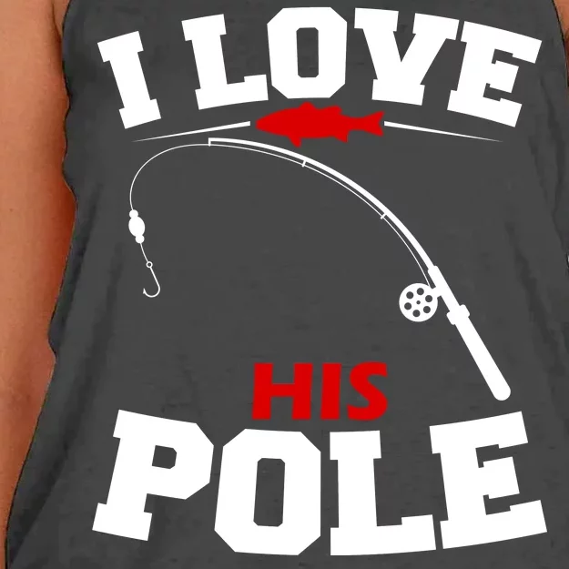 I Love His Pole Funny Fishing Matching Women's Knotted Racerback Tank