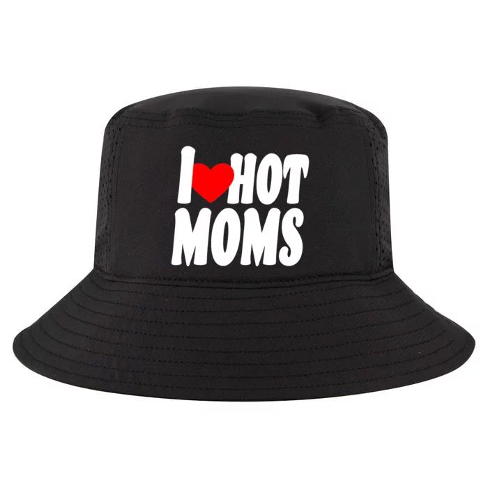 I Love Hot Moms Heart Hot Mothers Cool Comfort Performance Bucket Hat