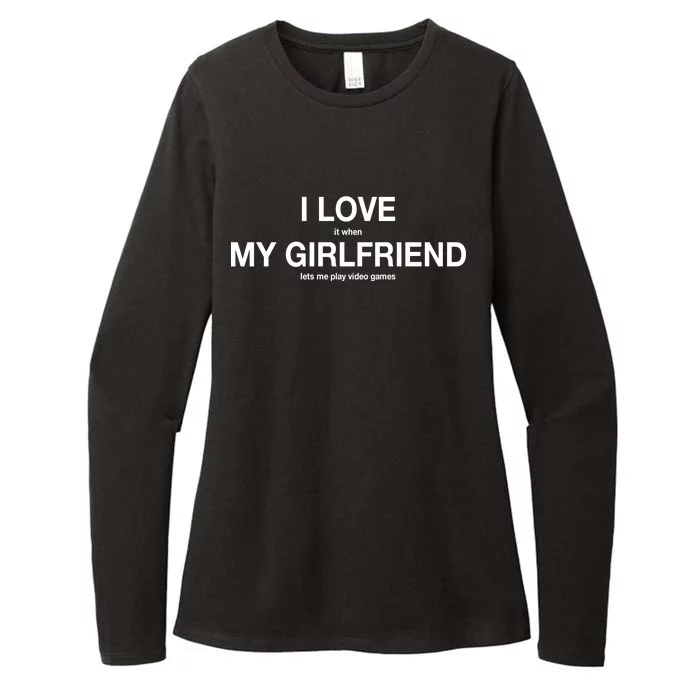 I love It When My Girlfriend Lets Me Play Video Games Womens CVC Long Sleeve Shirt