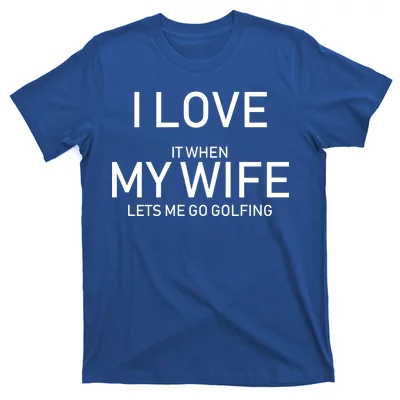 Hilarious Sarcastic Husband Funny Fro Wife For Valentine T-shirt - Olashirt