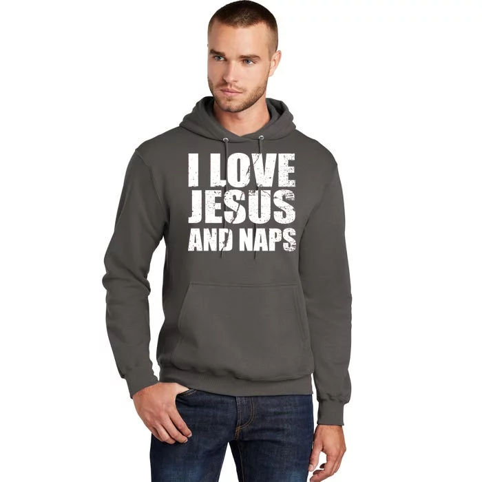 I Love Jesus And Naps Tall Hoodie