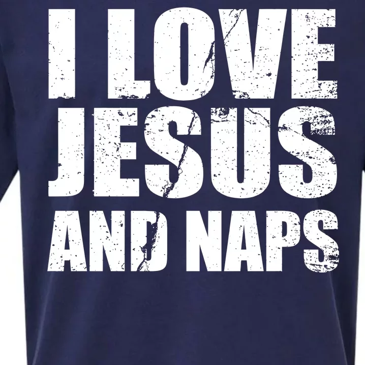 I Love Jesus And Naps Sueded Cloud Jersey T-Shirt