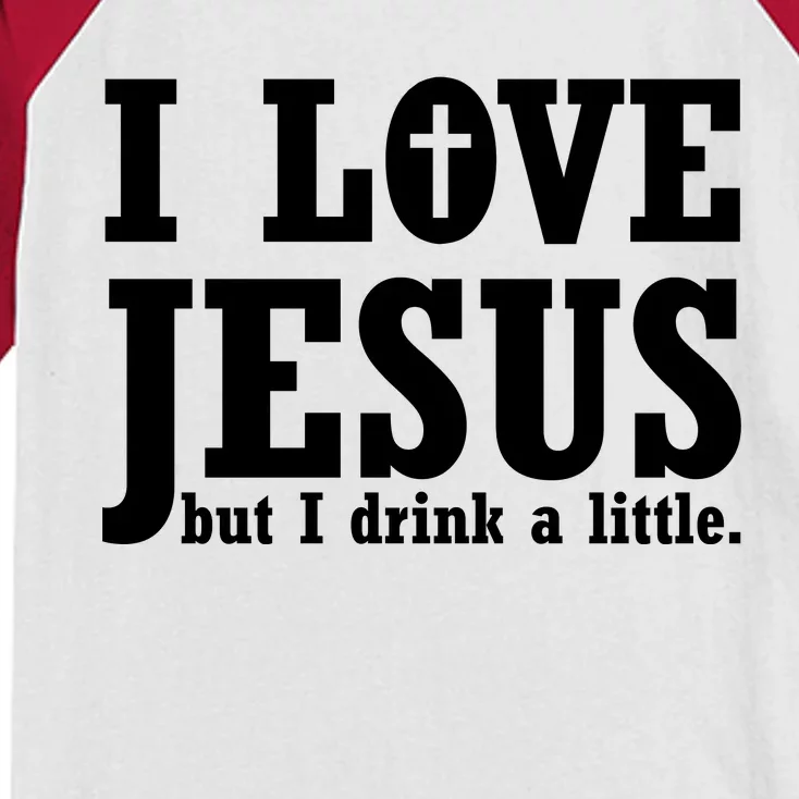 I Love Jesus But I Drink A Little Kids Colorblock Raglan Jersey