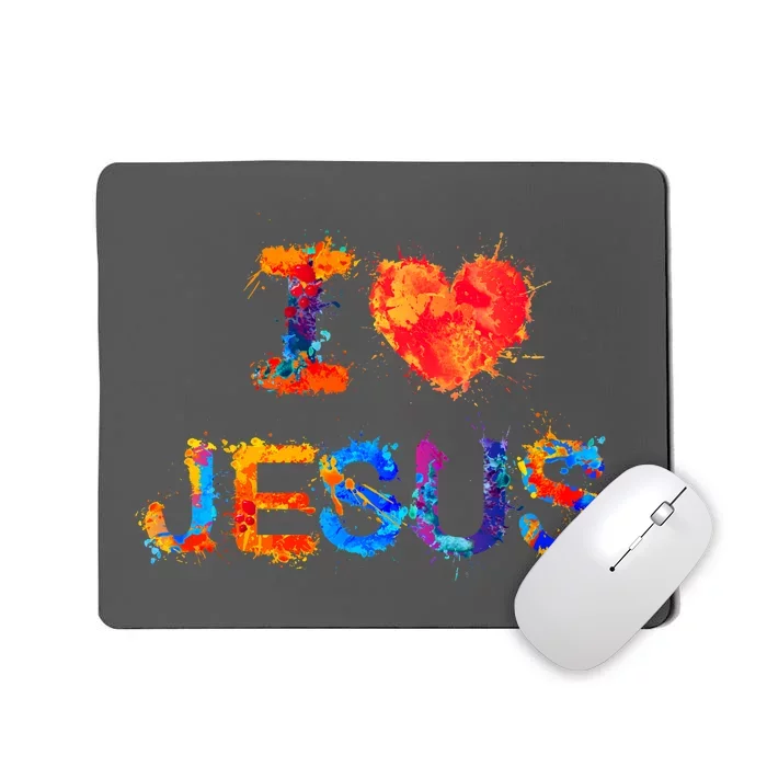 I Love Jesus Paint Splatter Mousepad