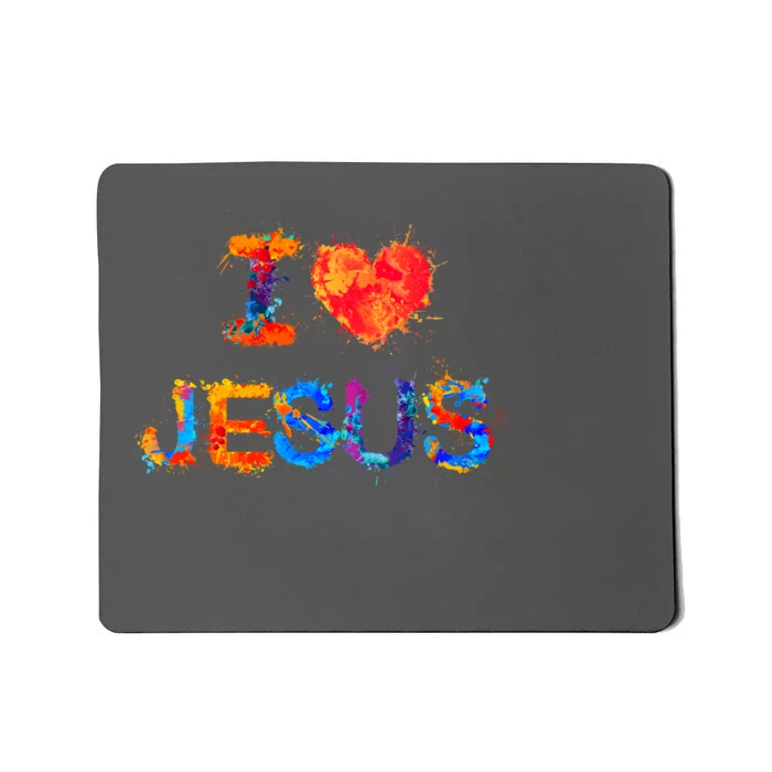 I Love Jesus Paint Splatter Mousepad