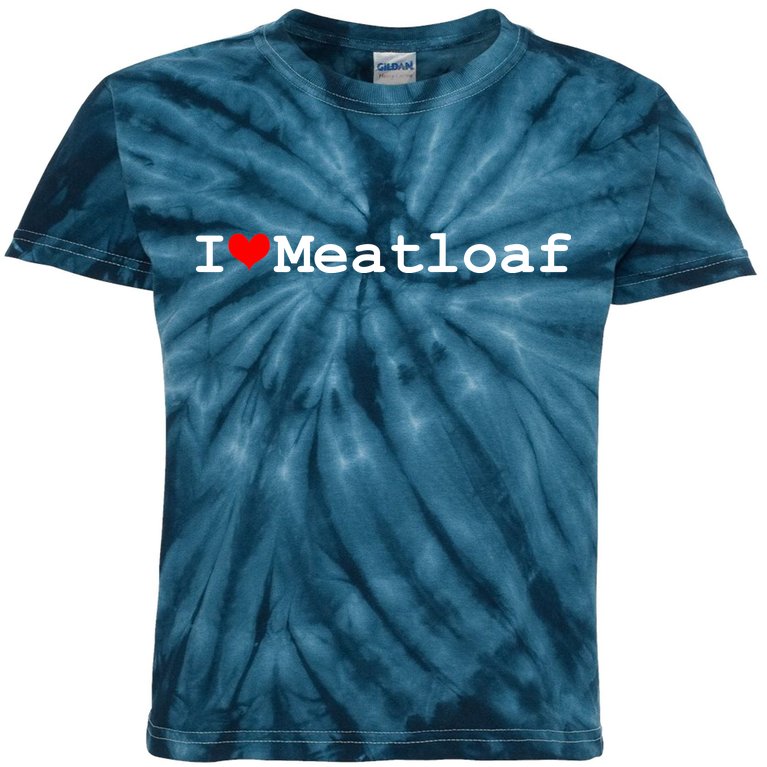 I Love Meatloaf Kids Tie-Dye T-Shirt