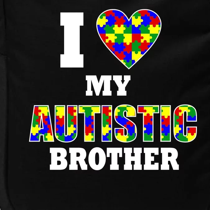 I Love My Autistic Brother Autism Impact Tech Backpack