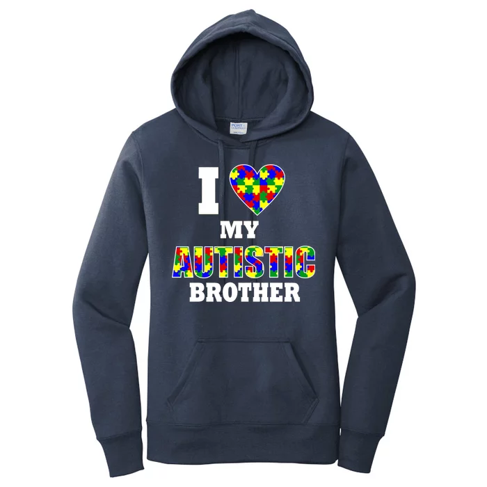 I Love My Autistic Brother Autism Women's Pullover Hoodie