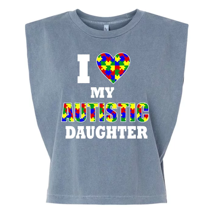 I Love My Autistic Daughter Autism Garment-Dyed Women's Muscle Tee