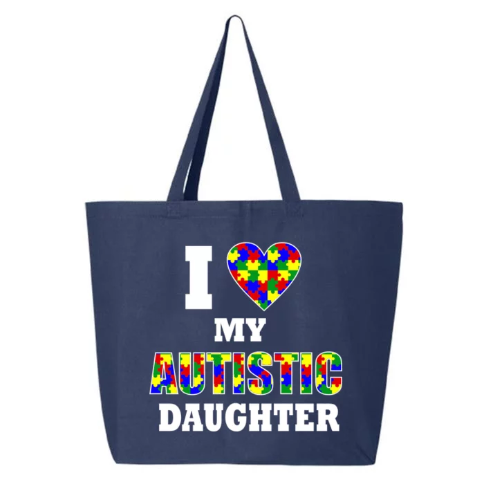 I Love My Autistic Daughter Autism 25L Jumbo Tote