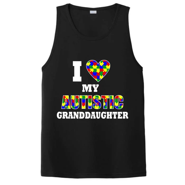 I Love My Autistic Granddaughter Autism Performance Tank