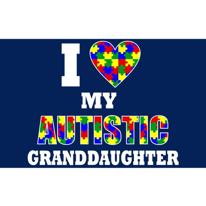 I Love My Autistic Granddaughter Autism Bumper Sticker