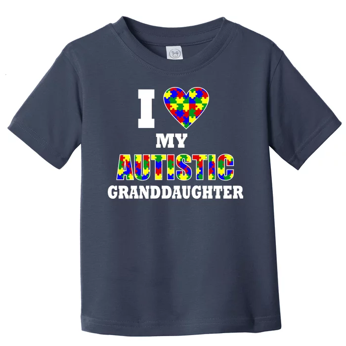 I Love My Autistic Granddaughter Autism Toddler T-Shirt