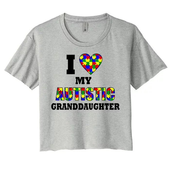 I Love My Autistic Granddaughter Autism Women's Crop Top Tee