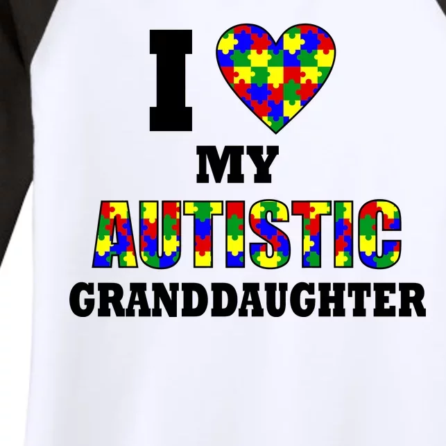 I Love My Autistic Granddaughter Autism Women's Tri-Blend 3/4-Sleeve Raglan Shirt