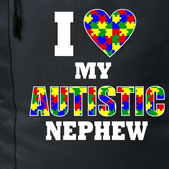 I Love My Autistic Nephew Autism Daily Commute Backpack