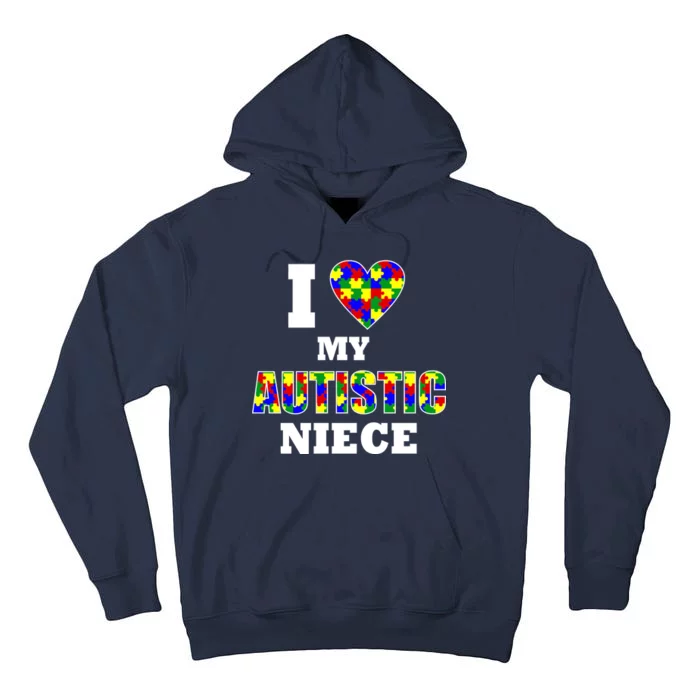 I Love My Autistic Niece Autism Tall Hoodie