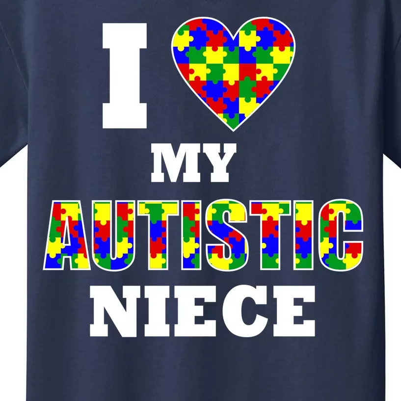 I Love My Autistic Niece Autism Kids T-Shirt