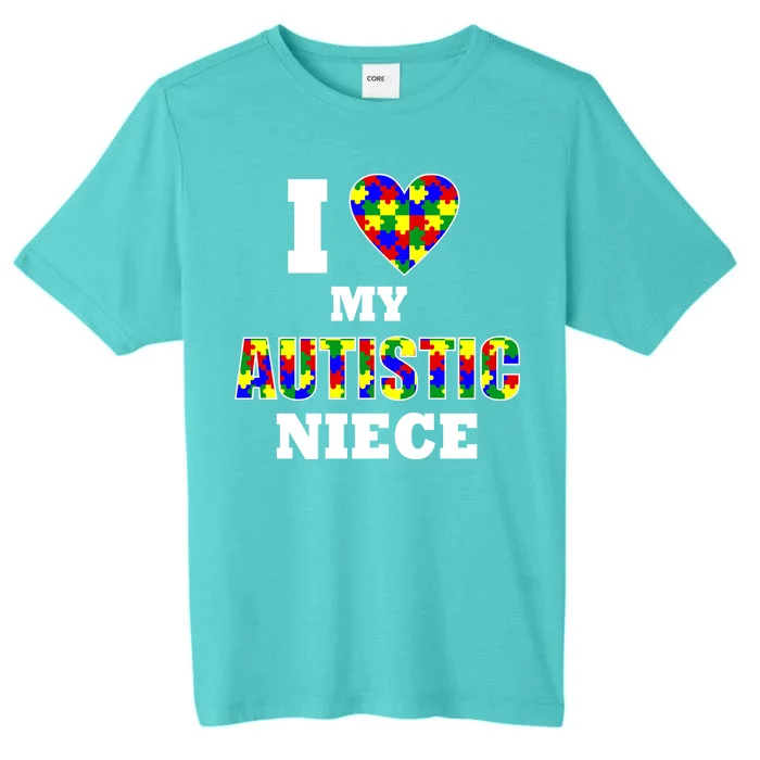 I Love My Autistic Niece Autism ChromaSoft Performance T-Shirt