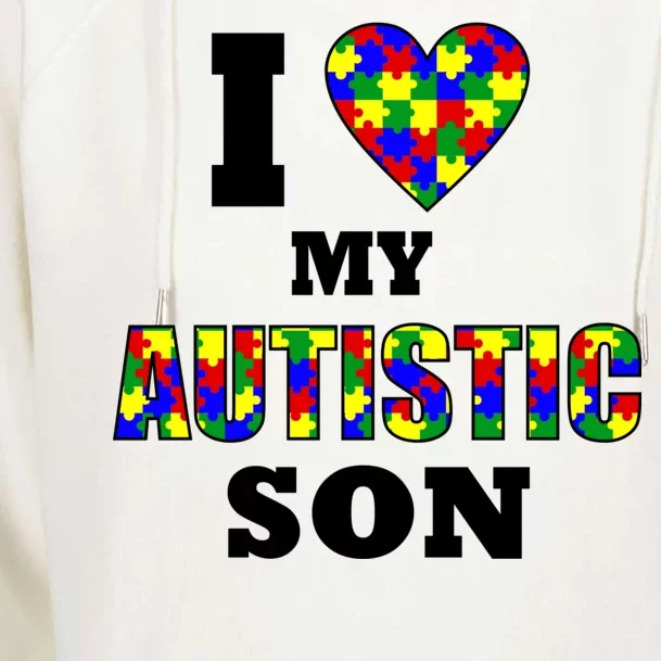 I Love My Autistic Son Autism Womens Funnel Neck Pullover Hood