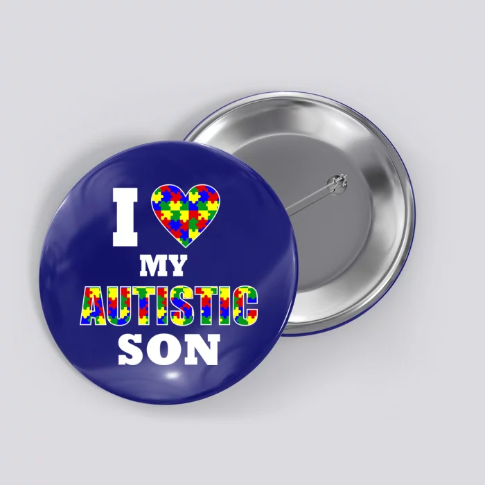 I Love My Autistic Son Autism Button