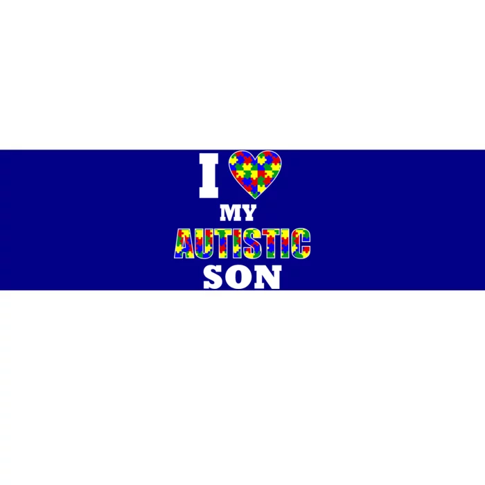 I Love My Autistic Son Autism Bumper Sticker