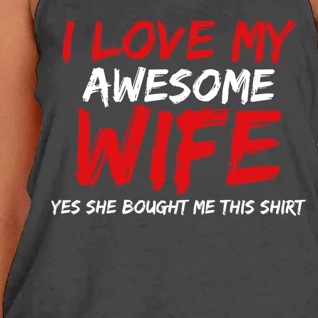 I Love My Awesome Wife Yes She Bought Me This Women's Knotted Racerback Tank