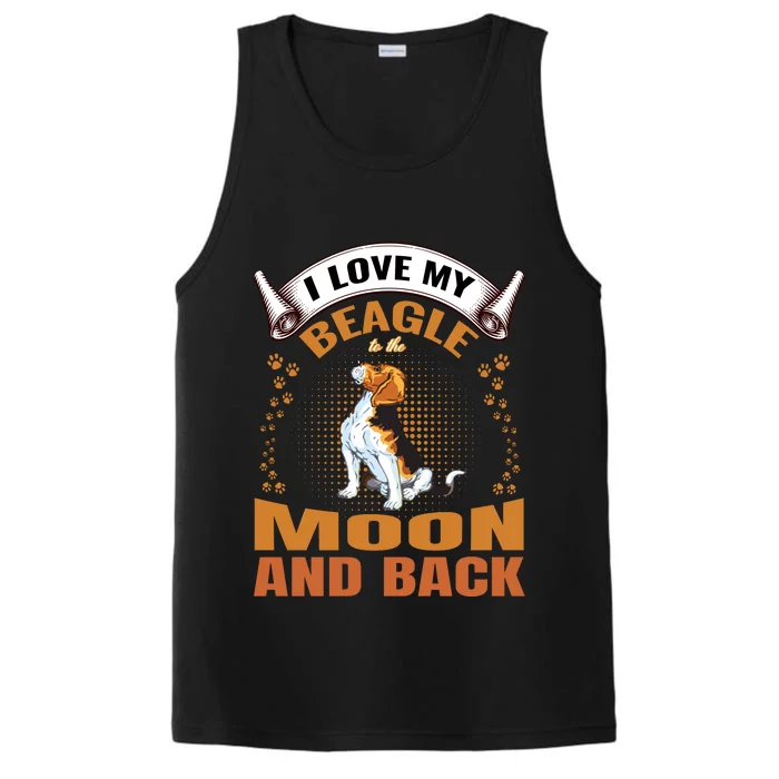 I Love My Beagle To The Moon and Back Performance Tank