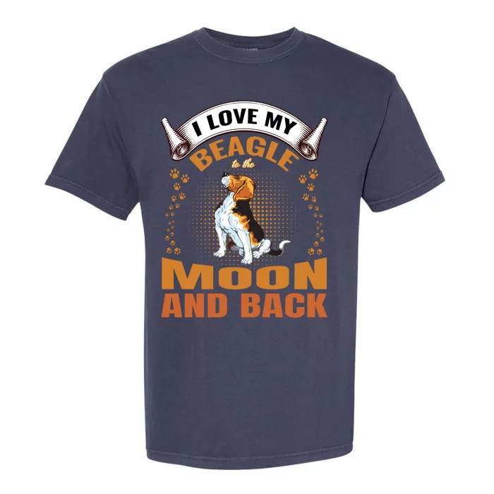 I Love My Beagle To The Moon and Back Garment-Dyed Heavyweight T-Shirt