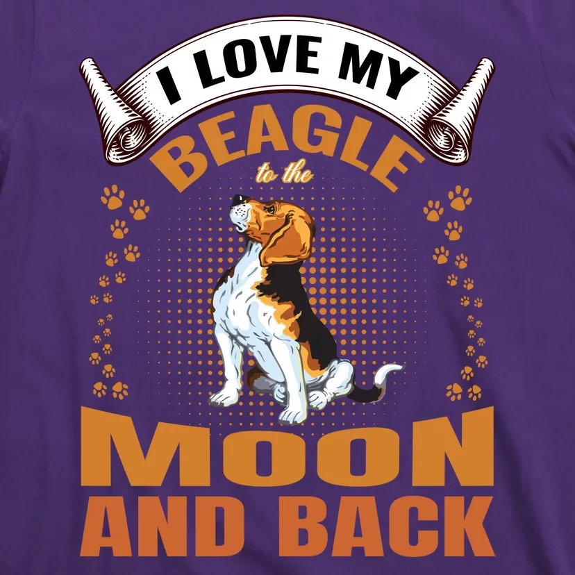 I Love My Beagle To The Moon and Back T-Shirt