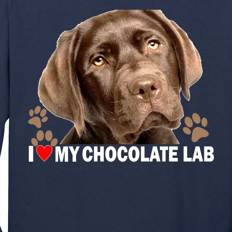 I Love My Chocolate Lab Tall Long Sleeve T-Shirt