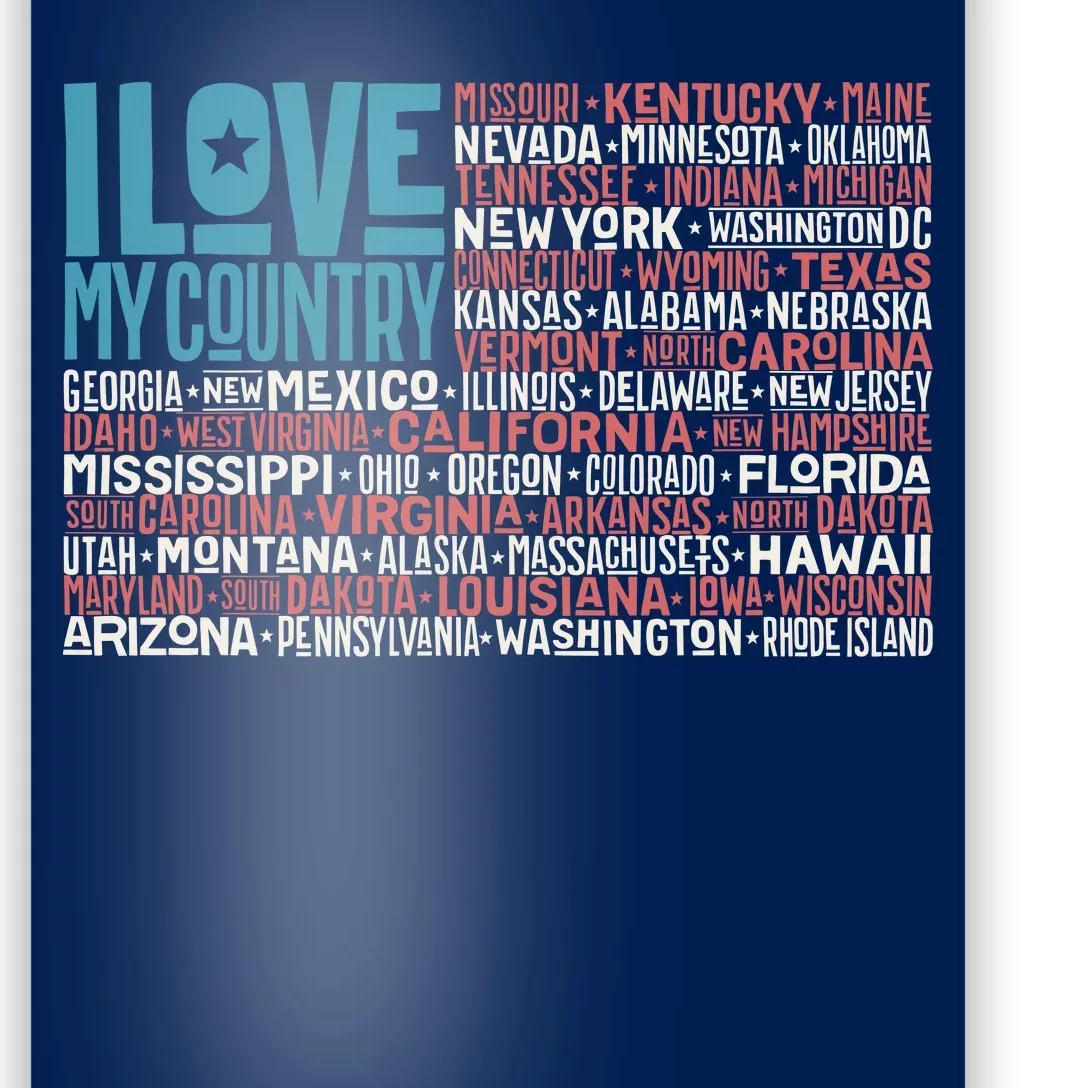 I Love My Country USA State Flag Poster