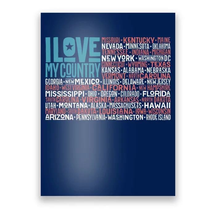 I Love My Country USA State Flag Poster