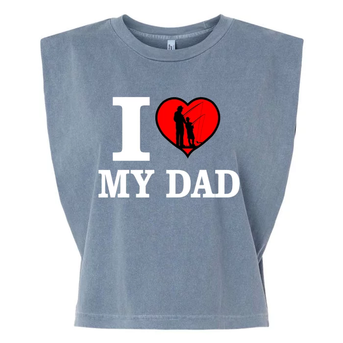 I Love My Dad Heart Garment-Dyed Women's Muscle Tee